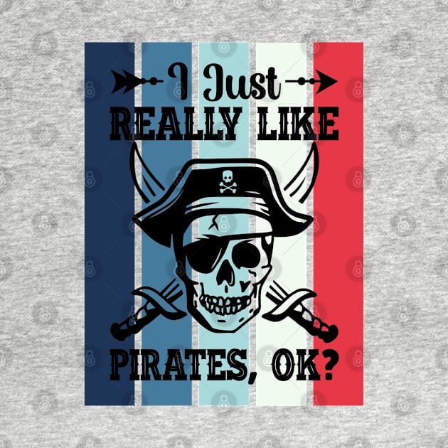 I just really like Pirates, ok? by Disentangled